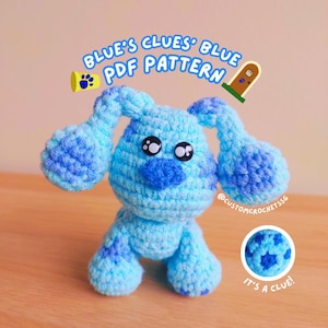 Blue's Clues' Blue PDF Pattern | Blue's Clues Dog | Blue Dog | Puppy | Crochet Pattern | Amigurumi | Steve and Blue | Steve Burns