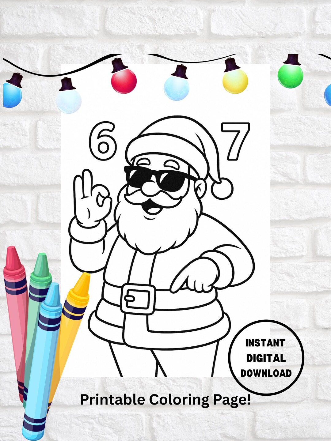 6-7 Santa Printable Coloring Page, New Trending Meme, for Christmas