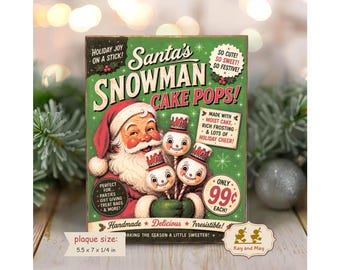 Christmas vintage style advertisement sign for Santa Snowman Cake Pops shelf sitter decoration PL-124-green