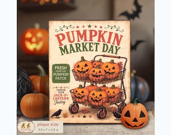Pumpkin Market retro vintage style shelf sitter sign Autumn fall Harvest Farmhouse decor PL-139