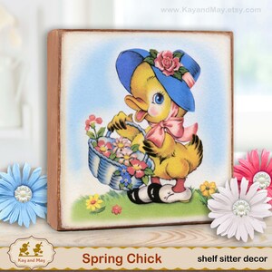 Easter Chick shelf sitter home decor sign, Easter Chick for tiered tray, retro spring wood block art, handmade vintage style room art WB-41