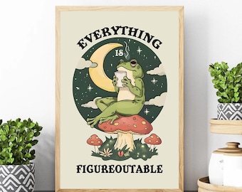 Everything is Figureoutable Motivation Poster, Frog Print Home Office, Mental Health Print, Quote Poster, Coffee Poster ID-0123-DWJU