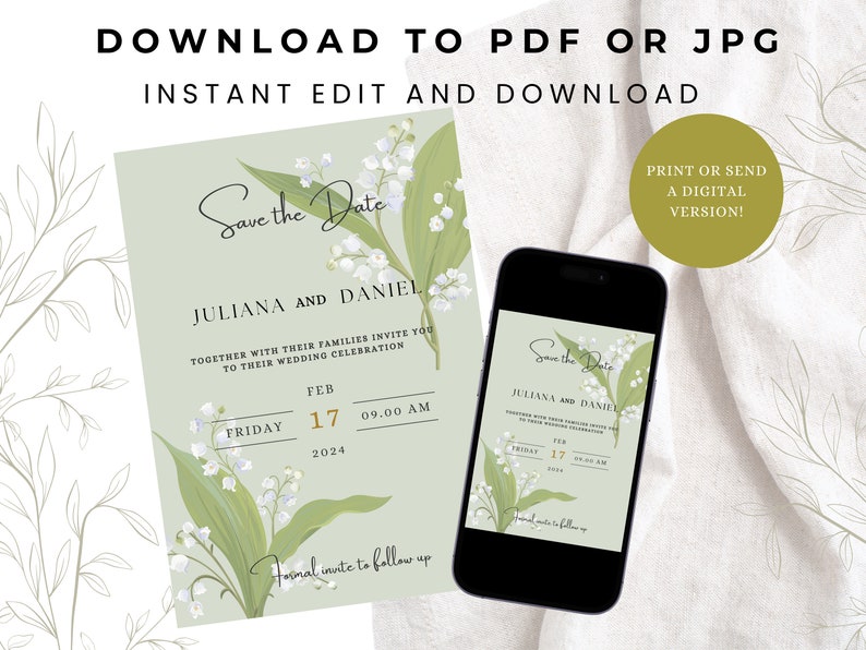 May include: A digital save the date card with a green background and white lily of the valley flowers. The text reads "Save the Date" in a cursive font, followed by "Juliana and Daniel" in a sans-serif font. The date is listed as "Friday, 17 February 2024 at 9:00 AM".