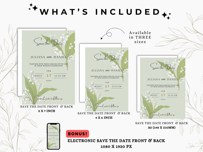 May include: A set of three save the date cards featuring a floral design with lily of the valley flowers. The cards are available in three sizes: 5x7 inches, 4x6 inches, and A5 (148x210mm). The cards are also available as an electronic save the date in 1080x1920 pixels.