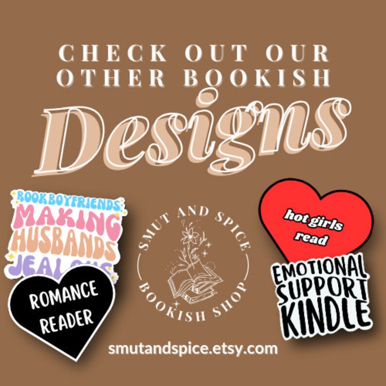 May include: A collection of colorful stickers with book-themed designs. The stickers feature phrases like "Making Husbands Jealous", "Romance Reader", "Hot Girls Read", and "Emotional Support Kindle".