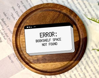 Bookshelf Space Error Sticker: Bookish Humor Decal