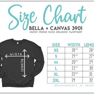 May include: A size chart for a unisex sponge fleece crewneck sweatshirt. The chart lists sizes XS to 2XL, with corresponding width and length measurements in inches. The sweatshirt is black, and the text is in white and teal.