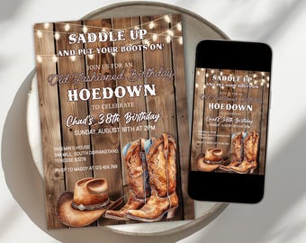 May include: A rustic wood background with a brown cowboy hat and two pairs of brown cowboy boots. The text on the invitation reads "Saddle Up and Put Your Boots On! Join us for an Old Fashioned Birthday Hoedown to Celebrate Chad's 38th Birthday Sunday, August 18th at 2PM. Yasemin's House 348 Mill, South Dorianstand, Tennessee 83278 RSVP to Maddy at 123.456.789"