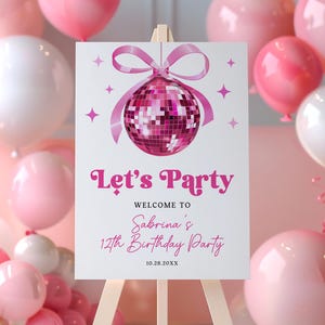 Editable Disco Ball Coquette Birthday Welcome Sign Poster Template, Hot Pink Bow Sprinkle Mirrorball Karaoke Dance Party Minimalist, D289