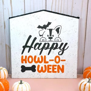 Letrero de Halloween de perro pintado: ¡Feliz Howl-o-Ween!