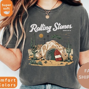 Comfort Colors® Rolling Stones T-Shirt, Trendy Easter Clothing,Jesus Christ Shirt,Gift For Christian, Faith-Based Graphic Tee, Gift For Her
