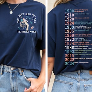 They Didn't Burn Witches They Burned Women Shirt, Feminism Shirt, Feminist Witch Shirt, Women Empowerment, Women's Rights Shirt
