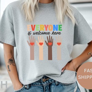 Idaho Teacher Shirt – Everyone Is Welcome Here Shirt, Inclusion and Equality T-Shirt, Protest and Resist Sweatshirt and Hoodie