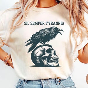 Comfort Colors® Raven Sic Semper Tyrannis Tshirt No Gods No Masters Anarchy No Kings FDT Anti Oligarchy Fascist Authoritarian Protest Shirt