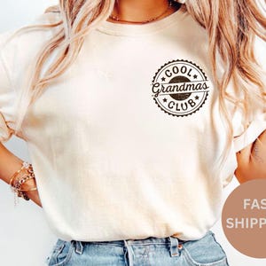 Comfort Colors® Cool Grandmas Club Shirt, Mother&#39;s Day Shirt, Best Grandma Shirt, Cool Grandma Shirt, Nana Shirt, Gift from Grandkids