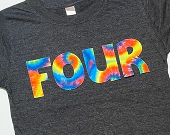 Tie Dye Birthday Shirt, Boys 4th Birthday FOUR Shirt, Tie Dye Party, Peace Love Party, Hippy Shirt, Rainbow Party, Any size and number