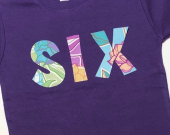 Girls 6th Birthday Shirt, Girls SIX Shirt, Purple Green Aqua Blue, Spring Floral Birthday, Short sleeve, any birthday number and size