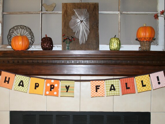 HAPPY FALL sign, Thanksgiving decor, fall fabric banner, reusable bunting, autumn decor, fireplace mantle garland, orange yellow green