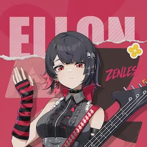 May include: Illustration of a character with black hair, red eyes, and a black and red outfit, holding a black bass guitar. The background is red with the word "ELLON" and "ZENLESS" in white.
