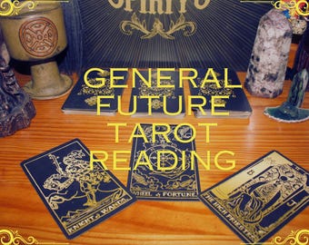May include: A general future tarot reading spread with five cards laid out on a wooden table. The cards are blue with gold accents and feature images of a knight, a wheel of fortune, a high priestess, and other symbols. The text "GENERAL FUTURE TAROT READING" is written in yellow letters across the top of the image.