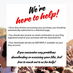 May include: A white graphic with the text "DOWNLOADING YOUR FILES" and "We're here to help!" in black and red. Instructions on downloading files are listed below the text. The background shows a crowd of people.
