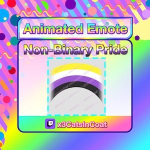 Puede incluir: Emoticono animado con la bandera del orgullo no binario, una bandera con rayas amarillas, blancas, moradas y negras con una luna creciente negra. El emoticono está enmarcado en un borde rosa, azul y amarillo con el texto "Emoticono animado" y "Orgullo no binario" en un cuadro blanco. El texto "x3CatsInCoat" está debajo de la bandera con un logotipo de Twitch.