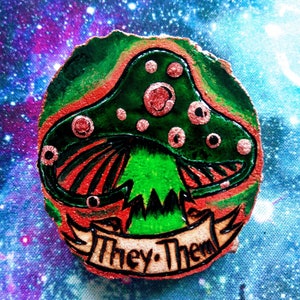 Pyrographed Mushroom Pronoun Pin: Cottagecore Wooden Badge