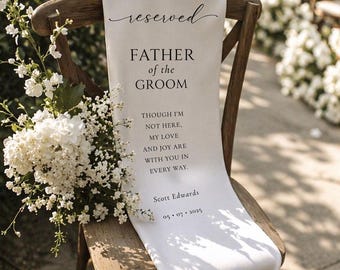 Reserved Chair Sign Father of the Groom Memorial Wedding Seat In Loving Memory Banner