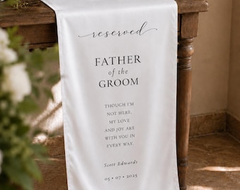 Father of the Bride or Groom Memorial Chair Sign, In Loving Memory Reserved Seat Wedding Banner