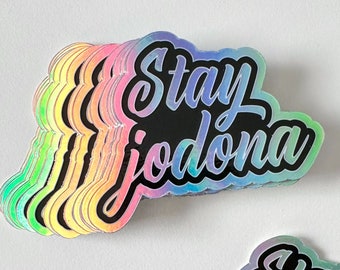 Stay Jodona Reflective Sticker, Funny Spanish Humor