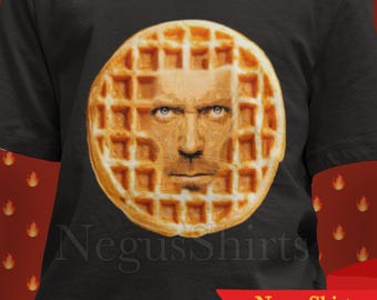 Funny Waffle Shirt House Shirt Funny Doctor TV Drama Shirt
