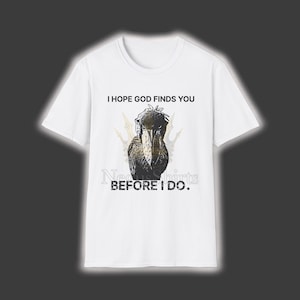 Funny Shoebill Meme Shirt, Shoebill Stork Shirt, Bird Shirt, Weirdcore Shirt, Ironic Shirt, Shirts That Go Hard, Silly Goofy Meme Shirt White