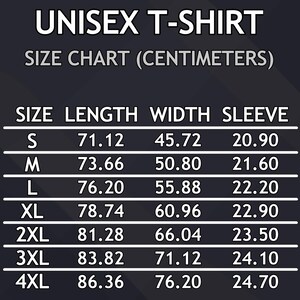May include: Unisex t-shirt size chart in centimeters. The chart shows the length, width, and sleeve length for sizes S, M, L, XL, 2XL, 3XL, and 4XL.