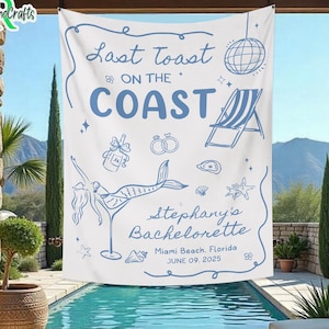Personalized Coastal Bachelorette Tapestry, Coastal Beach Bachelorette Party Banner, Toast on the Coast Party Weekend Backdrop
