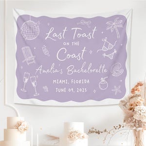 Custom Coastal Bachelorette Tapestry, Bachelorette Party Weekend Backdrop, Coastal Beach Bachelorette Party Banner, Toast on the Coast
