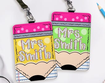 Personalized Pencil Teacher ID Badge Holder, Lanyard Accessory for Educator, Custom ID Holder School Supply Theme,  Back To School Gift