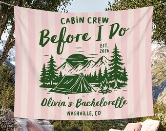 Cabin Crew Before I Do Bachelorette Party Banner, Summer Camp Bach Photo Backdrop, Hiking Mountain Lake Decorations Tapestry, Girls Trip