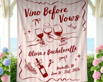 Vino Before Vows Party Tapestry, Personalized Wine Bachelorette Party Banner, Bridal Shower Party Backdrop, Winery Bach Party Welcome Sign