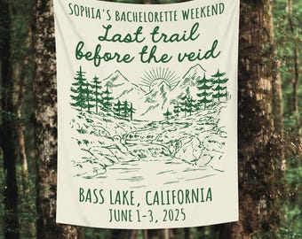 Custom Bachelorette Party Decor, Mountain Bachelorette Party Banner, Forest Bach Tapestry, Last Trail Before The Veil Hiking Bridal Shower