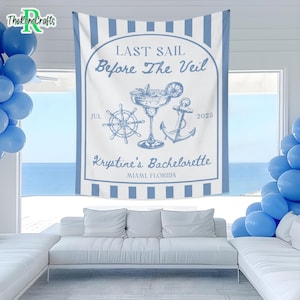 Last Sail Before The Veil Bachelorette Party Banner, Bachelorette Party Decor, Bachelorette Tapestry, Boating Bridal Shower Photo Backdrop