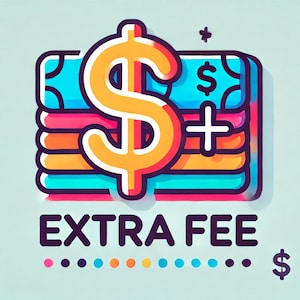 Extra Fee, Fee Charge, Shipping Fee