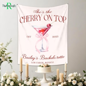 Cherry On Top Bachelorette Party Banner, Personalized She&#39;s Cherry On Top Bach Decorations,Custom Cherries Bachelorette Photo Backdrop Decor
