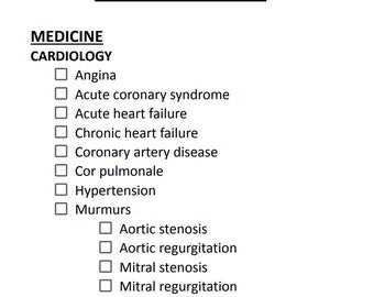 May include: A checklist of common cardiology conditions, including angina, acute coronary syndrome, acute heart failure, chronic heart failure, coronary artery disease, cor pulmonale, hypertension, murmurs, aortic stenosis, aortic regurgitation, mitral stenosis, mitral regurgitation, right heart valve disease, prosthetic valves, and atrial fibrillation.