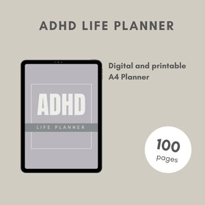 Pode incluir: Planejador de vida ADHD digital e imprimível em um tablet. O planejador tem 100 páginas e é tamanho A4. A tela do tablet exibe as palavras "ADHD Life Planner" em um design cinza e branco.