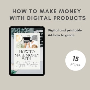 How to make money with digital products A4 Guide Downloadable Print-At-Home