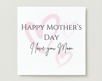 Happy Mother's Day Digital eCard, Printable Card, Happy Mother's Day, Hearts, Square Card, Digital Card, White & Pink Card, I love you Mom