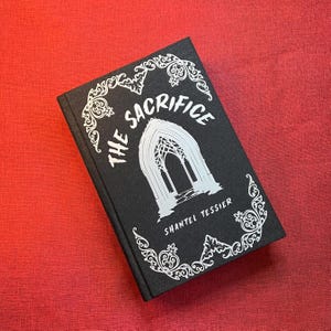 The Sacrifice by Shantel Tessier Rebind - MADE TO ORDER