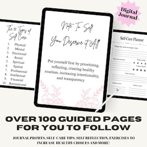 May include: A digital journal with a pink floral design on the cover. The journal is open to a page with the text "Note to Self You Deserve it All". The text below the title reads "Put yourself first by prioritizing, reflecting, creating healthy routines, increasing intentionality, and transparency". The journal also includes a self-care planner with sections for tracking daily activities, water intake, mood, and nutrition.
