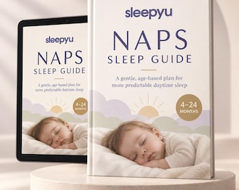 Gentle Baby Nap Guide, Age-Based Daytime Sleep Plan for 4–24 Months