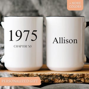 Custom name mug Gift for new mom 1975 mug 50th Birthday Mug Happy 50th Birthday Limited edition gift Gift for her In my custom era